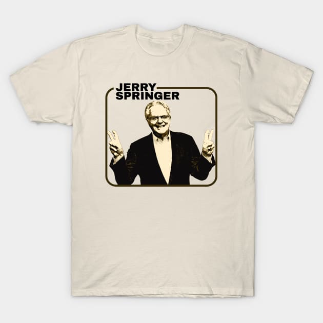 Jerry Springer - vintage memories T-Shirt by HANASUISI